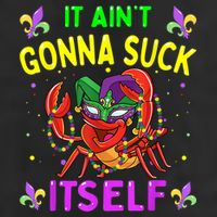 It Aint Gonna Suck Itself Crawfish Funny Mardi Gras Golf Towel