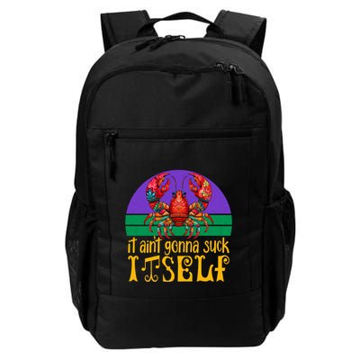 It Ain’T Gonna Suck Itself Funny Crawfish Mardi Gras Vintage Gift Backpack