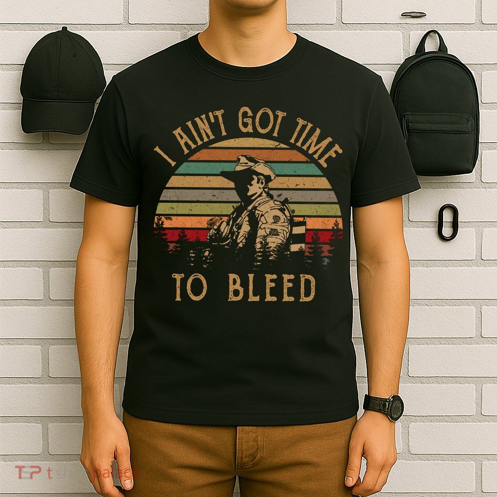 I Ain't Got Time To Bleed Vintage Movie T-Shirt