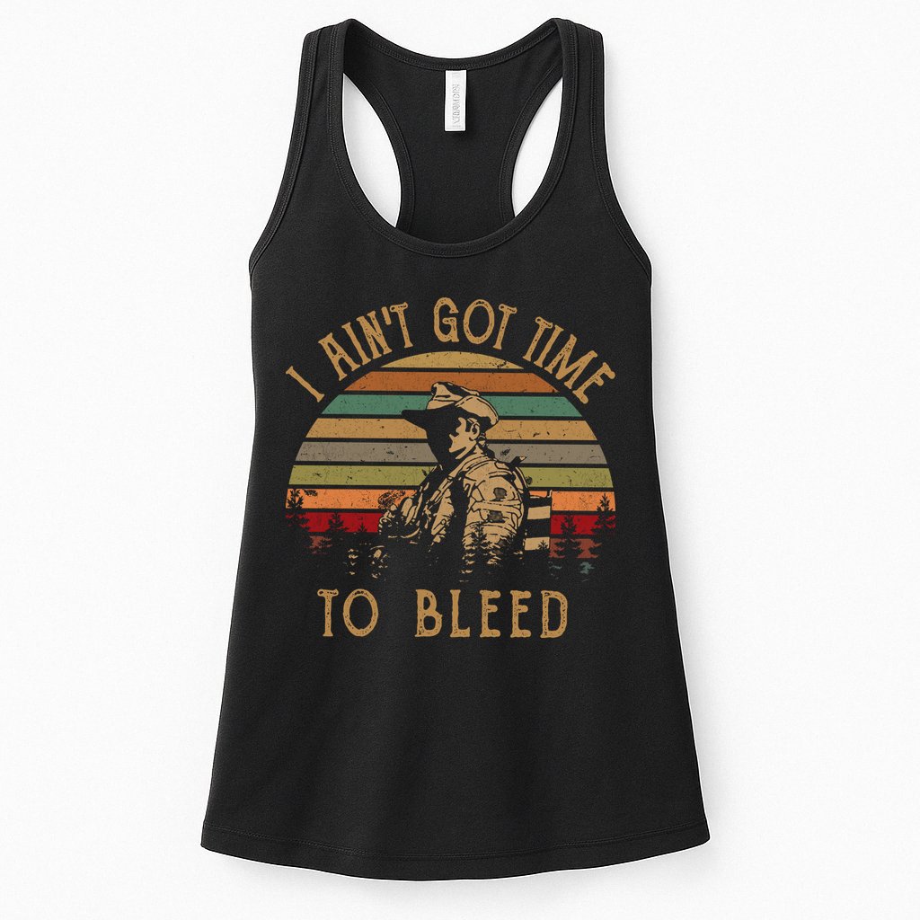 I Ain't Got Time To Bleed Vintage Movie Womens Tank Top