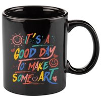 ItS A Good Day To Make Some Art Artist Teacher 11oz C Handle Ceramic Mug