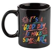 ItS A Good Day To Make Some Art Artist Teacher 11oz C Handle Ceramic Mug
