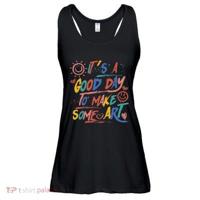 ItS A Good Day To Make Some Art Artist Teacher Ladies Essential Flowy Tank