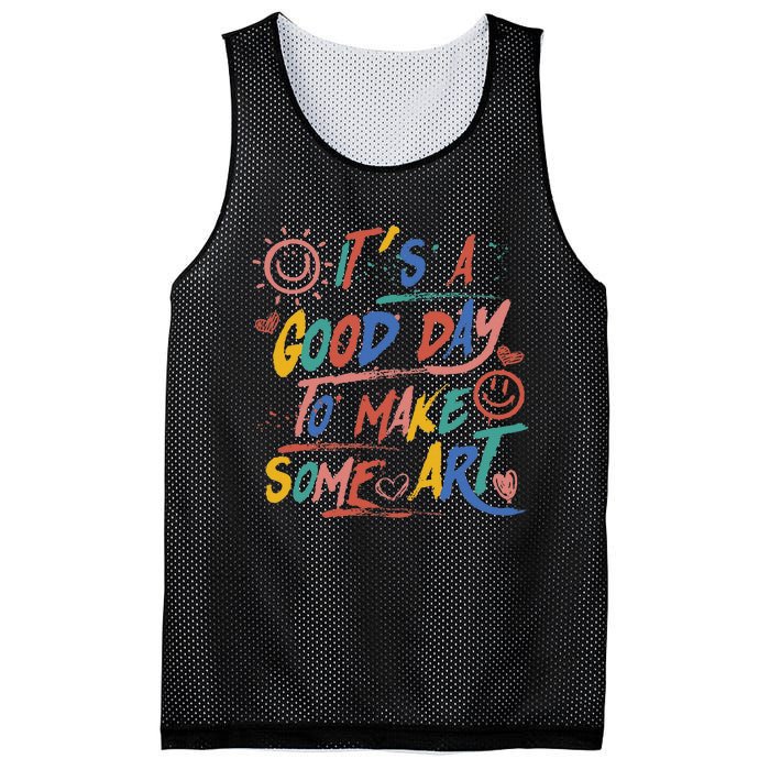 ItS A Good Day To Make Some Art Artist Teacher Mesh Reversible Basketball Jersey Tank