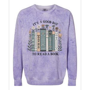 ItS A Good Day To Read A Book Colorblast Crewneck Sweatshirt