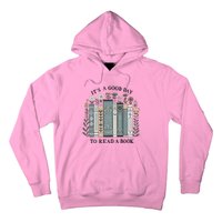 ItS A Good Day To Read A Book Hoodie