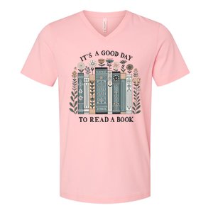 ItS A Good Day To Read A Book V-Neck T-Shirt