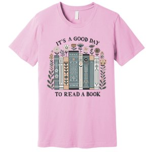 ItS A Good Day To Read A Book Premium T-Shirt