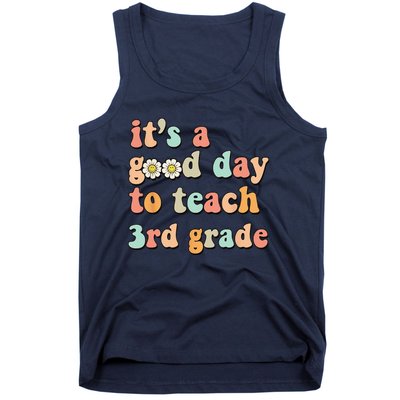 Its A Good Day To Teach 3rd Grade Third Grade Teacher Tank Top