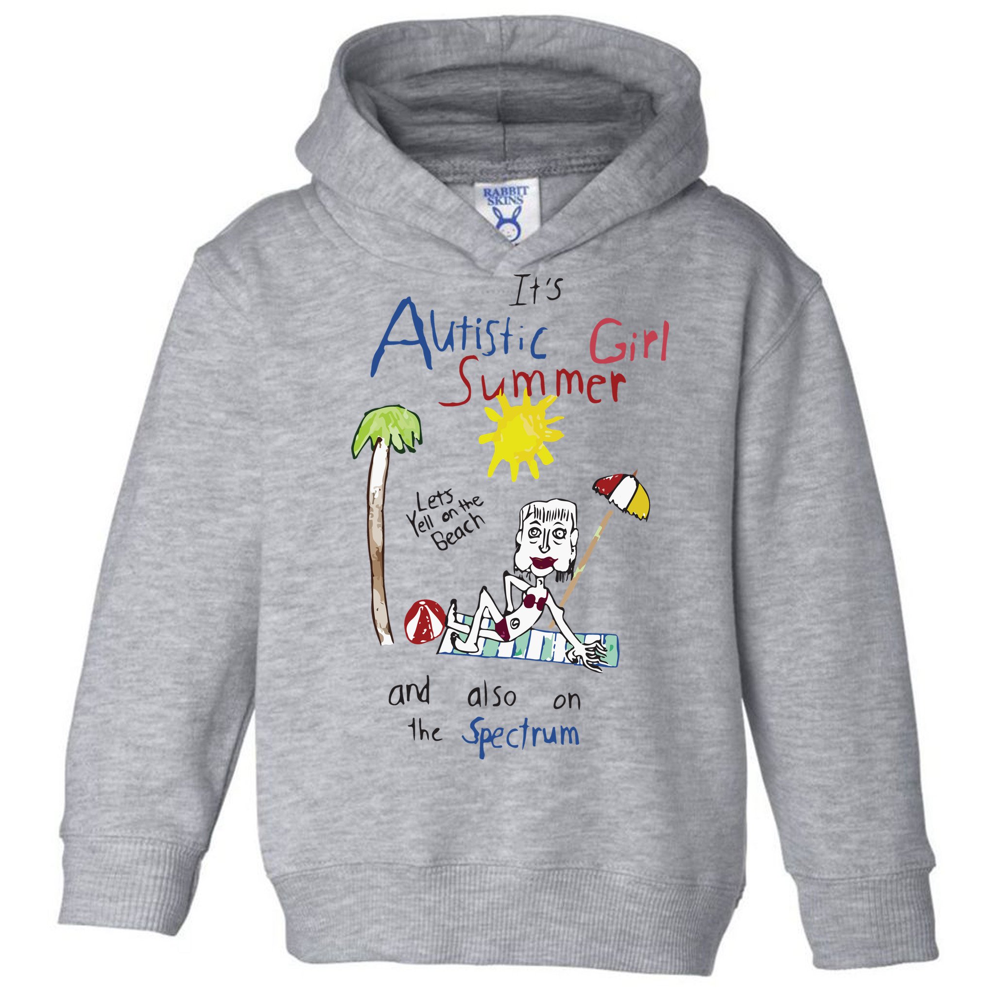 Its Autistic Girl Summer And Also On The Spectrum Toddler Hoodie