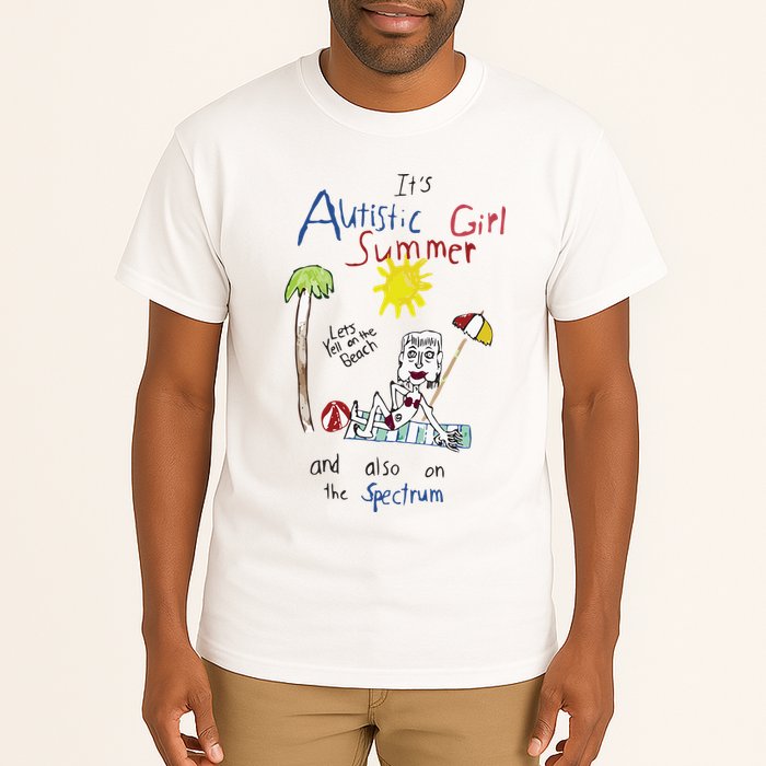 Its Autistic Girl Summer And Also On The Spectrum Tall T-Shirt