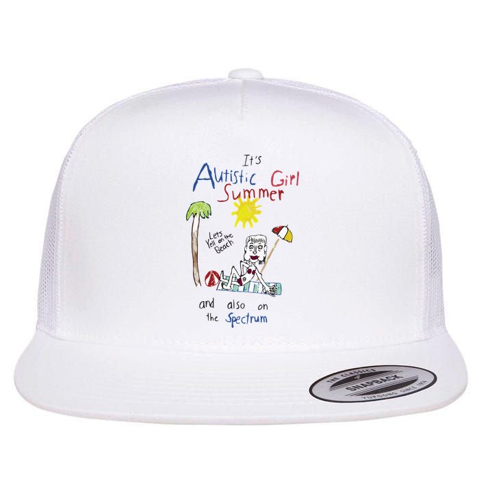 Its Autistic Girl Summer And Also On The Spectrum Flat Bill Trucker Hat