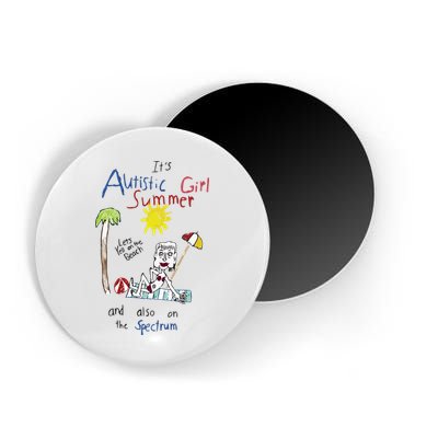 Its Autistic Girl Summer And Also On The Spectrum Magnet