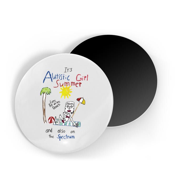 Its Autistic Girl Summer And Also On The Spectrum Magnet