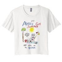 Its Autistic Girl Summer And Also On The Spectrum Crop Top