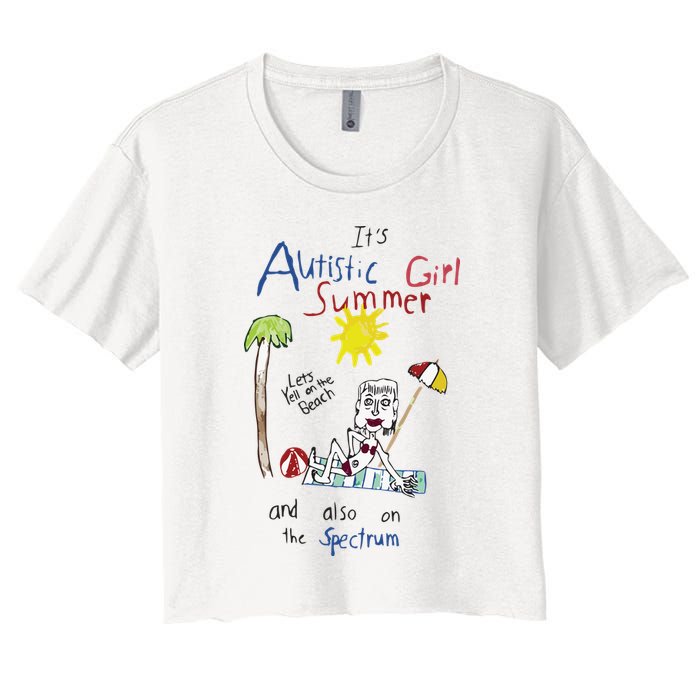Its Autistic Girl Summer And Also On The Spectrum Crop Top