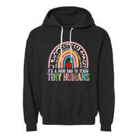 It's A Good Day To Teach Tiny Humans Garment-Dyed Fleece Hoodie