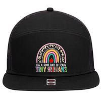 It's A Good Day To Teach Tiny Humans 7 Panel Mesh Trucker Snapback Hat