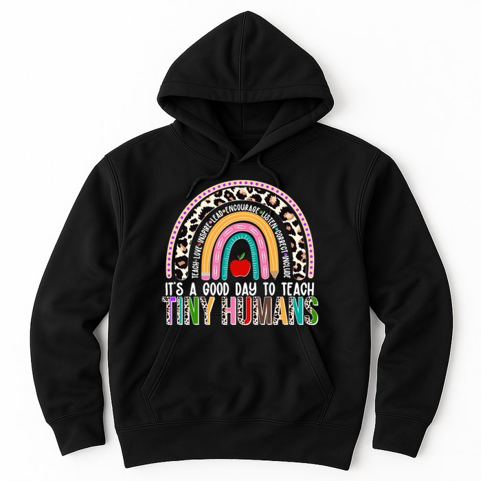 It's A Good Day To Teach Tiny Humans Hoodie