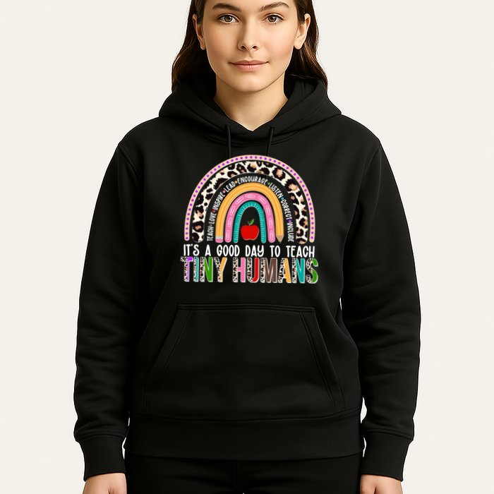 It's A Good Day To Teach Tiny Humans Hoodie