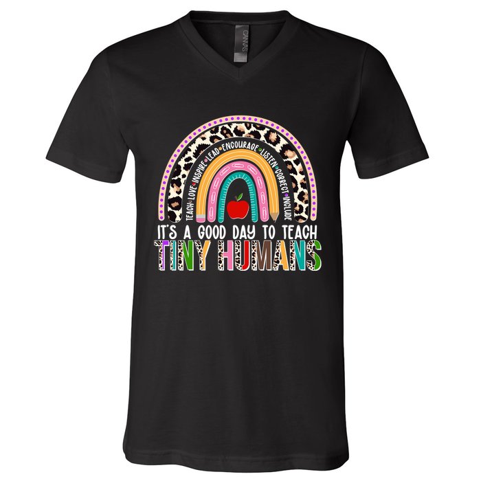 It's A Good Day To Teach Tiny Humans V-Neck T-Shirt