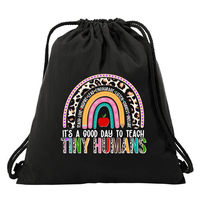 It's A Good Day To Teach Tiny Humans Drawstring Bag