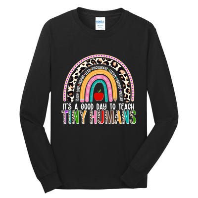 It's A Good Day To Teach Tiny Humans Tall Long Sleeve T-Shirt