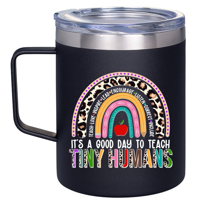 It's A Good Day To Teach Tiny Humans 12oz Stainless Steel Coffee Mug