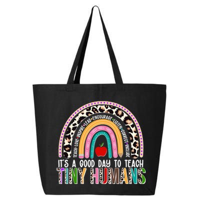 It's A Good Day To Teach Tiny Humans 25L Jumbo Tote