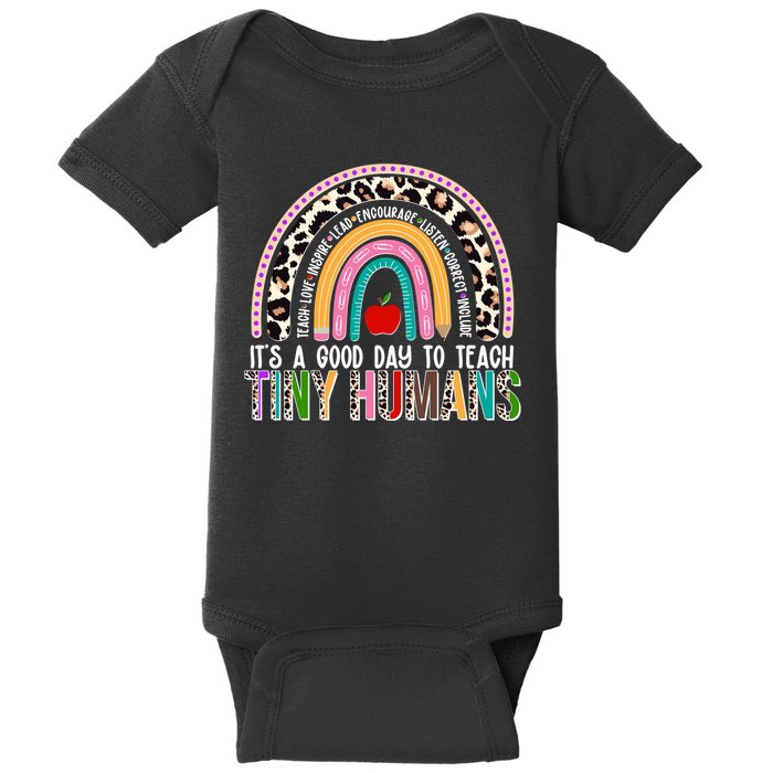 It's A Good Day To Teach Tiny Humans Baby Bodysuit