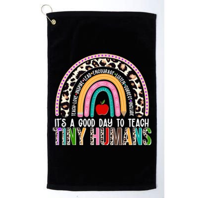 It's A Good Day To Teach Tiny Humans Platinum Collection Golf Towel