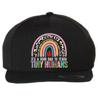 It's A Good Day To Teach Tiny Humans Wool Snapback Cap