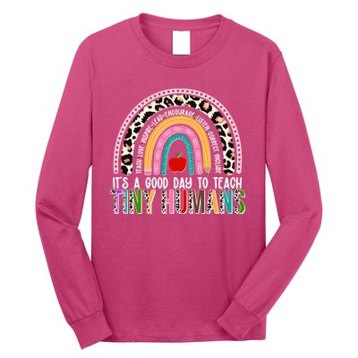 It's A Good Day To Teach Tiny Humans Long Sleeve Shirt