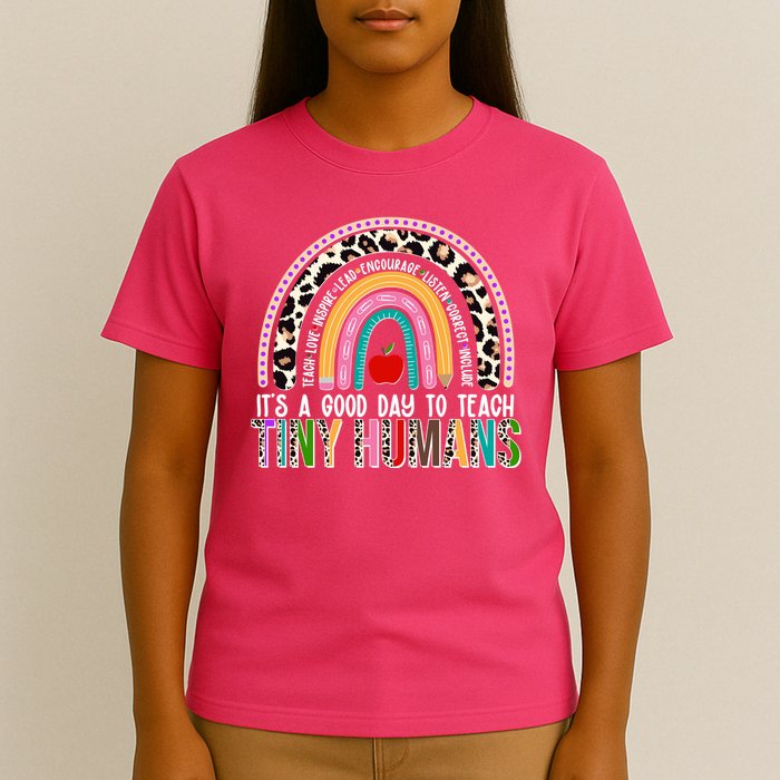 It's A Good Day To Teach Tiny Humans T-Shirt