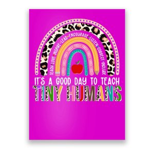 It's A Good Day To Teach Tiny Humans Poster