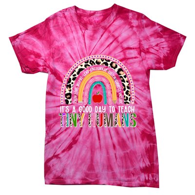 It's A Good Day To Teach Tiny Humans Tie-Dye T-Shirt