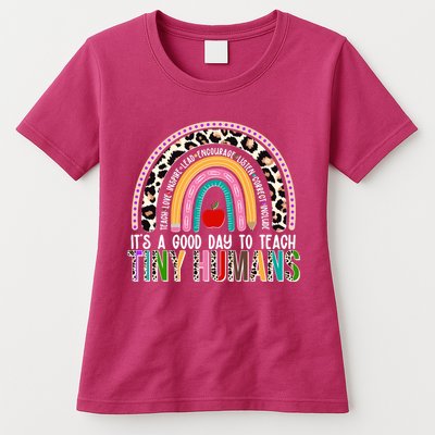 It's A Good Day To Teach Tiny Humans Womens T-Shirt