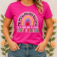 It's A Good Day To Teach Tiny Humans Womens T-Shirt