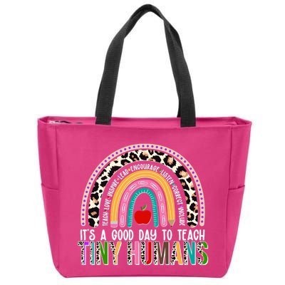 It's A Good Day To Teach Tiny Humans Zip Tote Bag