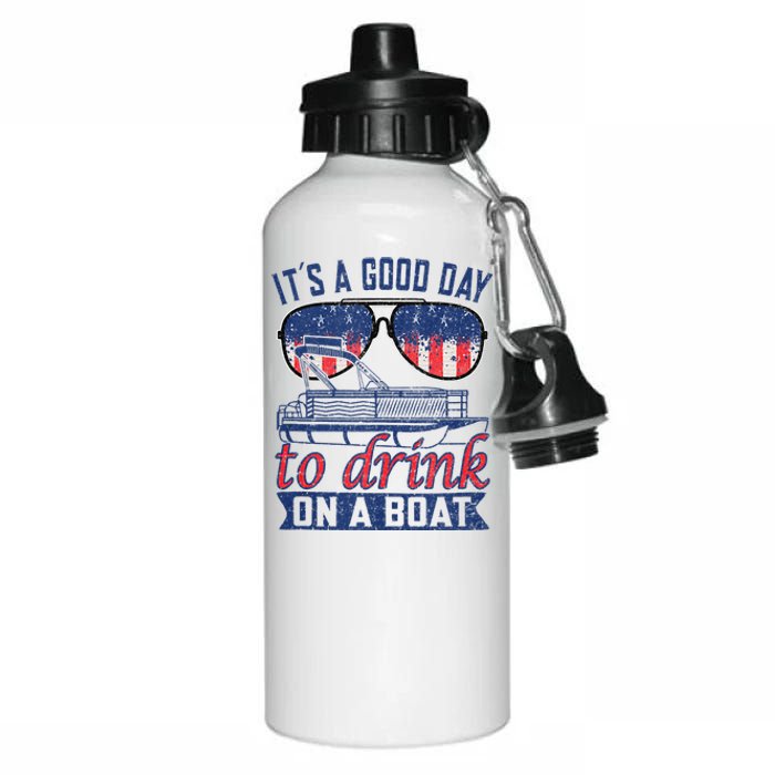 It´s A Good Day To Drink On A Boat Captain Life Is Better Aluminum Water Bottle