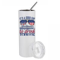 It´s A Good Day To Drink On A Boat Captain Life Is Better Stainless Steel Tumbler