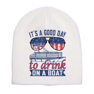 It´s A Good Day To Drink On A Boat Captain Life Is Better Short Acrylic Beanie