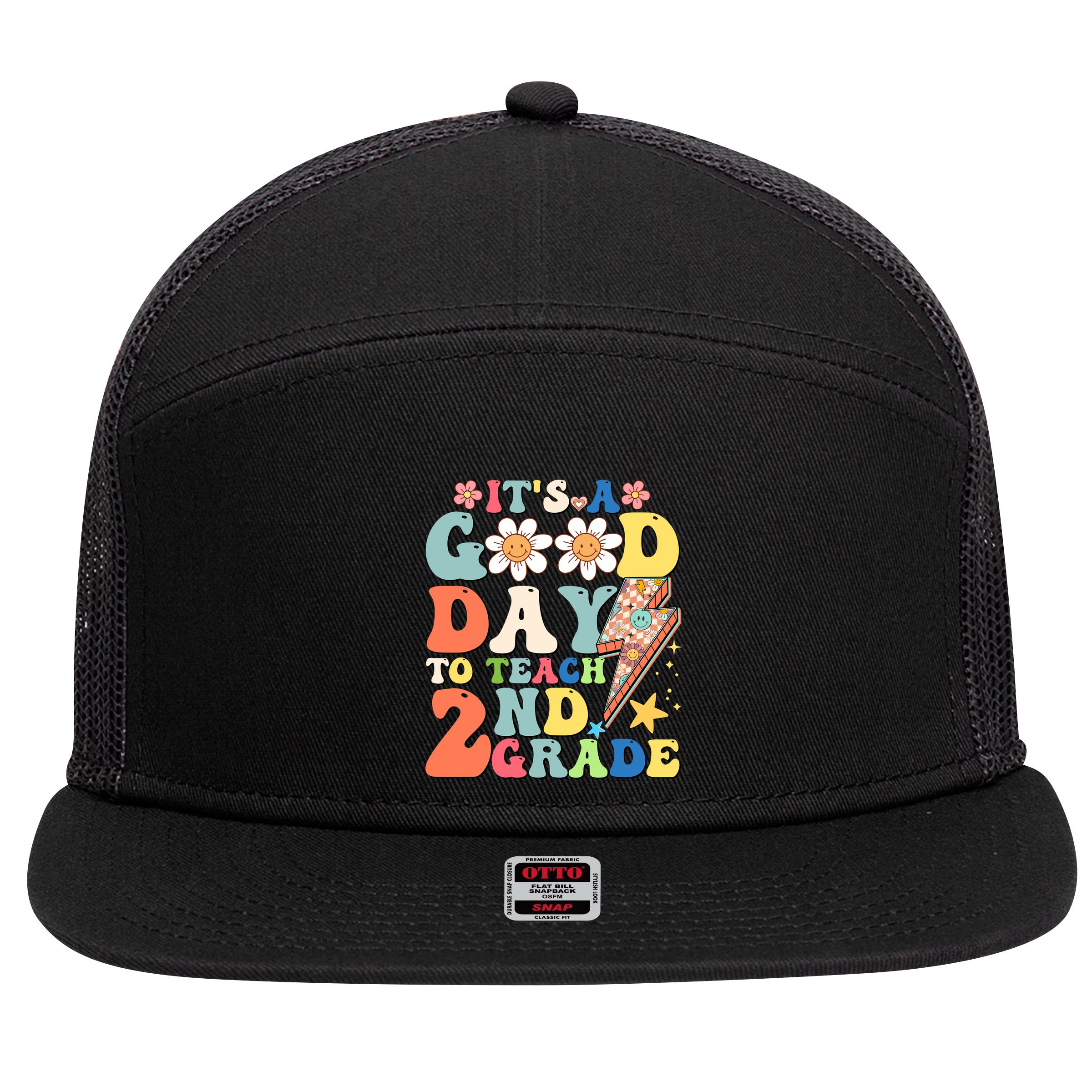 Its A Good Day To Teach Second Grade 2nd Grade Teacher 7 Panel Mesh Trucker Snapback Hat