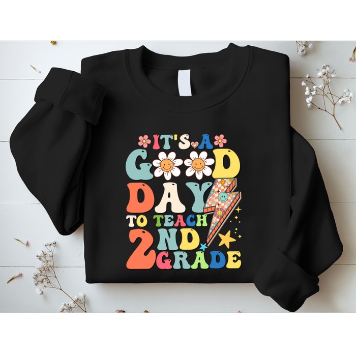 Its A Good Day To Teach Second Grade 2nd Grade Teacher Sweatshirt