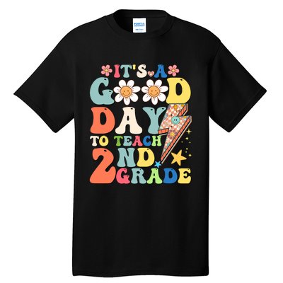 Its A Good Day To Teach Second Grade 2nd Grade Teacher Tall T-Shirt