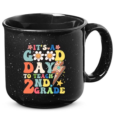 Its A Good Day To Teach Second Grade 2nd Grade Teacher 15oz Campfire Ceramic Mug