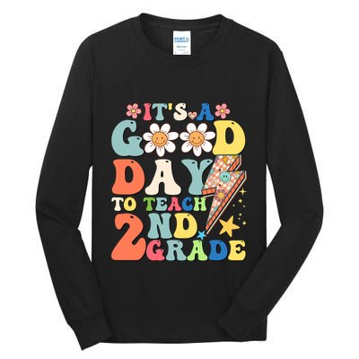 Its A Good Day To Teach Second Grade 2nd Grade Teacher Tall Long Sleeve T-Shirt