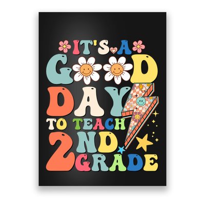 Its A Good Day To Teach Second Grade 2nd Grade Teacher Poster