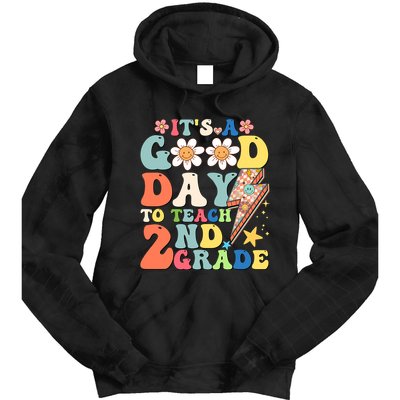 Its A Good Day To Teach Second Grade 2nd Grade Teacher Tie Dye Hoodie