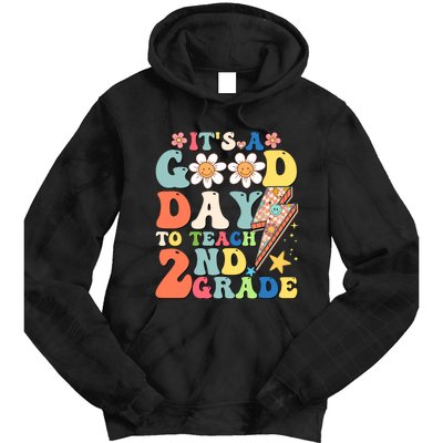 Its A Good Day To Teach Second Grade 2nd Grade Teacher Tie Dye Hoodie